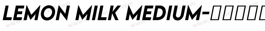 LEMON MILK Medium字体转换